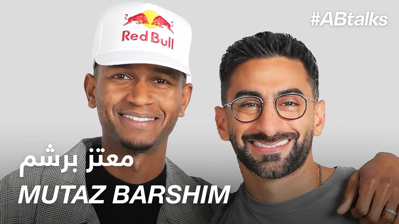 #ABtalks with Mutaz Barshim - مع معتز برشم |  Chapter 209