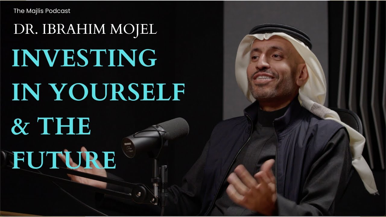 The Majlis Episode 22: Investing in Saudi’s Vision 2030 with Dr. Ibrahim Almojel