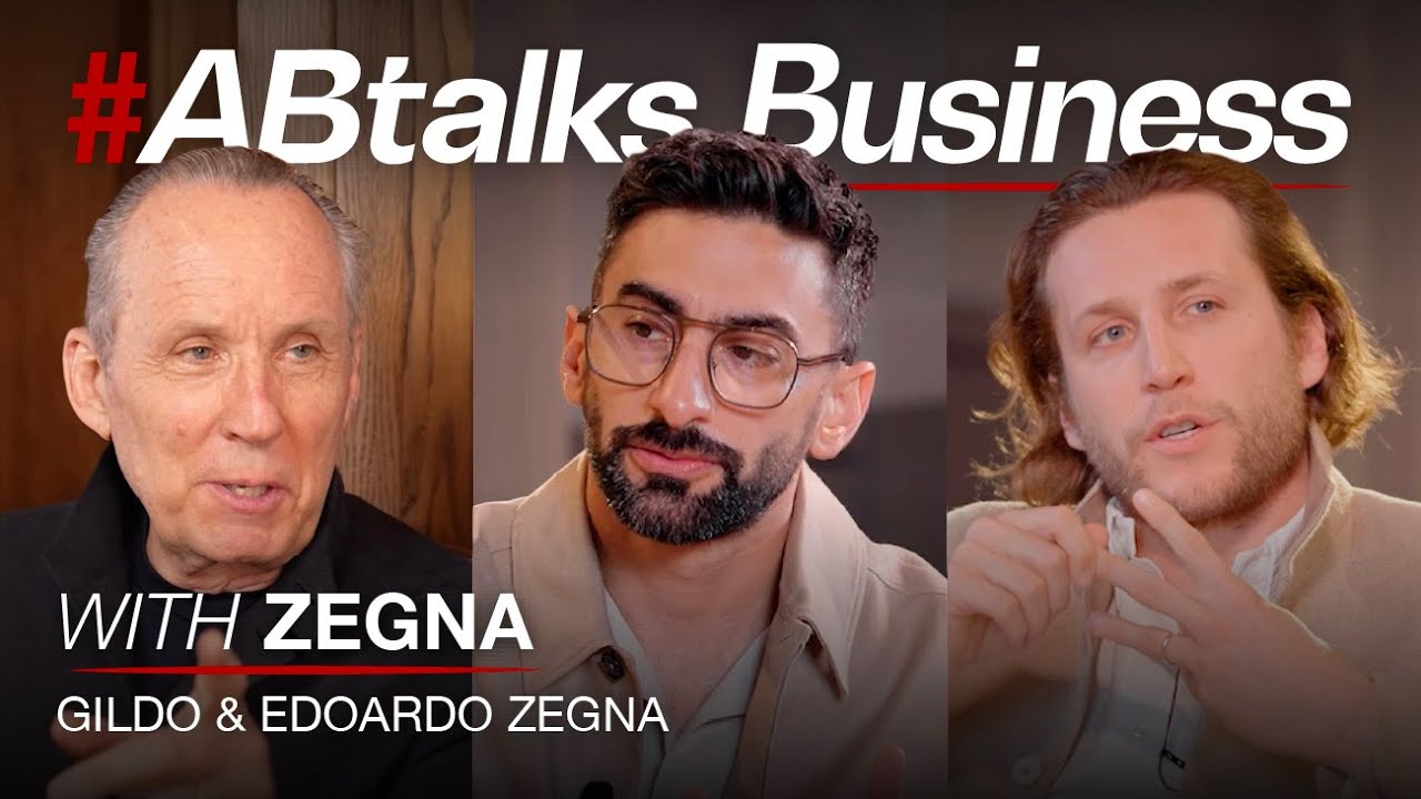 #ABtalks Business with ZEGNA | Chapter 2 | مع زينيا