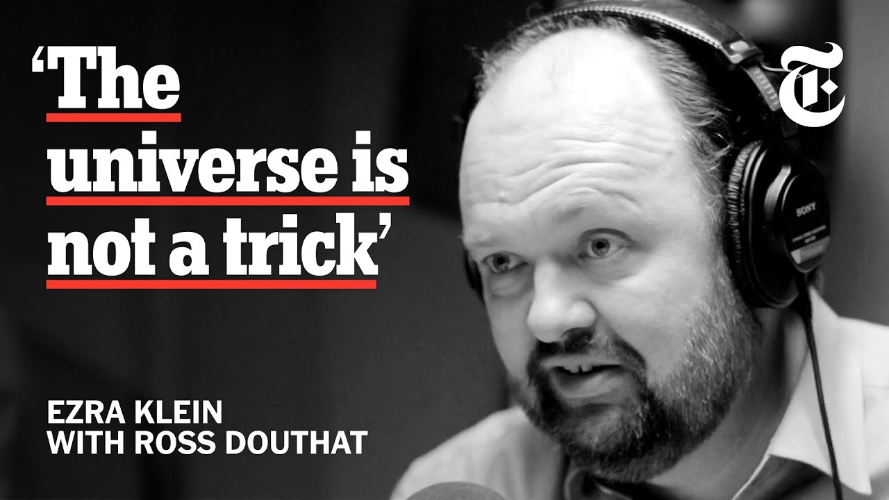 Ross Douthat on Trump, Mysticism and Psychedelics | The Ezra Klein Show