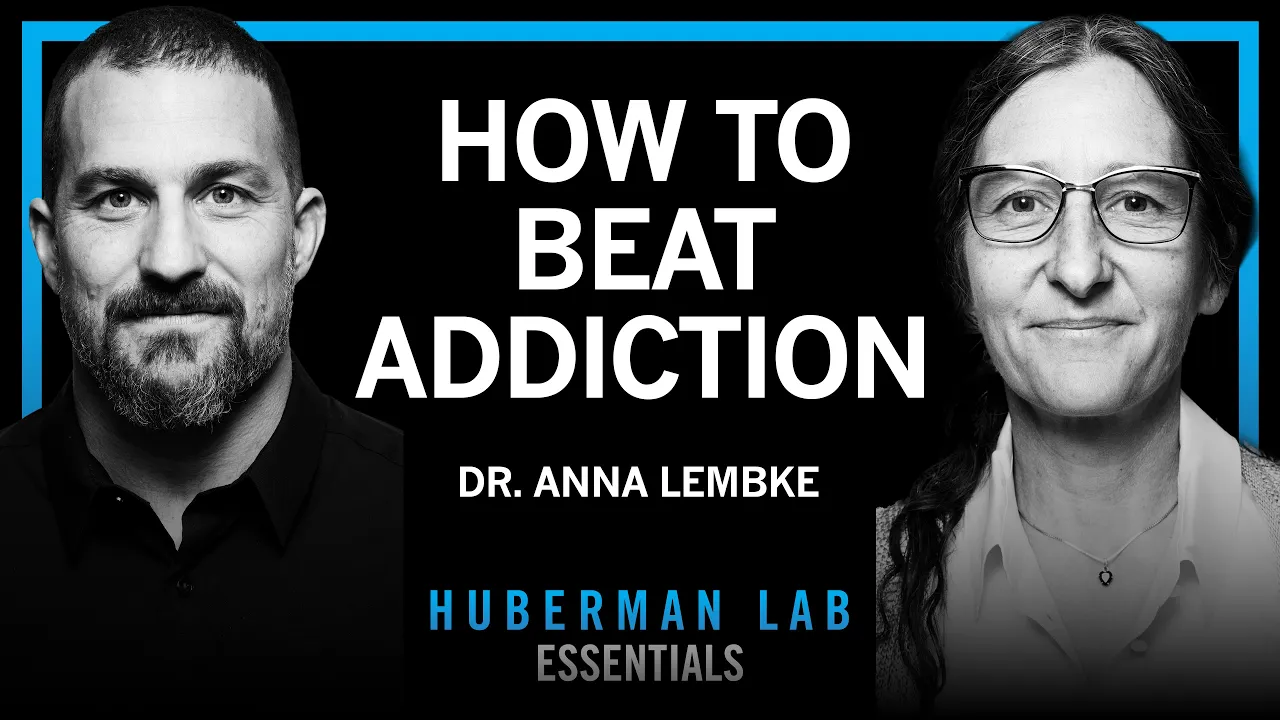 Essentials: Understanding & Treating Addiction | Dr. Anna Lembke