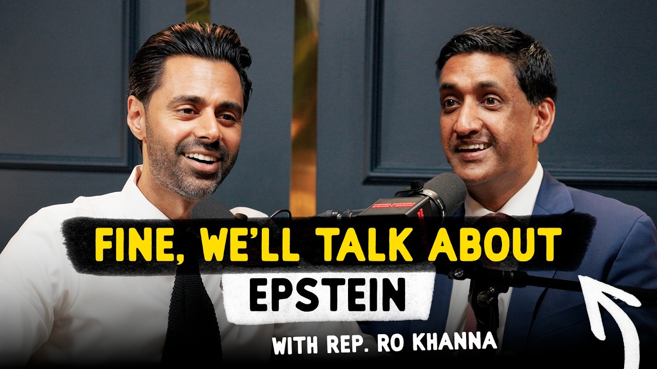 Fine, We'll Talk About Epstein - with Rep. Ro Khanna